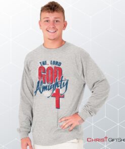 God Almighty Long Sleeve Shirt, Christian Shirt