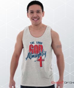 God Almighty Unisex Shirt, Tank Top, Sweatshirt, Christian Shirt