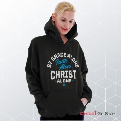 Grace Faith Christ Alone Hoodie, Christian Shirt