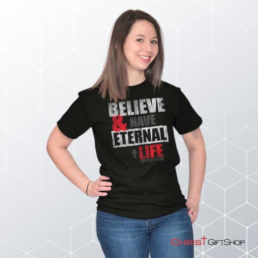 Have Eternal Life Unisex Shirt, Hoodie, Sweatshirt, Jesus Shirt