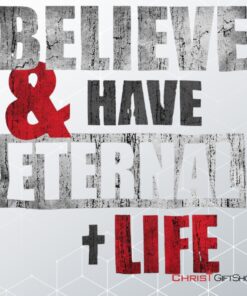 Have Eternal Life Unisex Shirt, Jesus Shirt