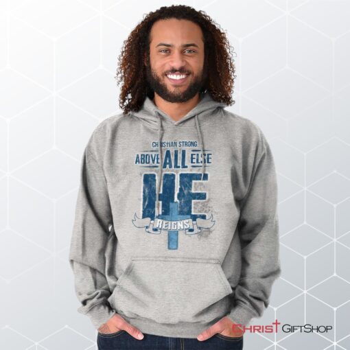 He Reigns Else Hoodie, Jesus Shirt