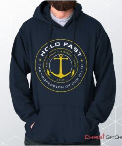 Hold Fast to Faith Hoodie, Christian Gifts