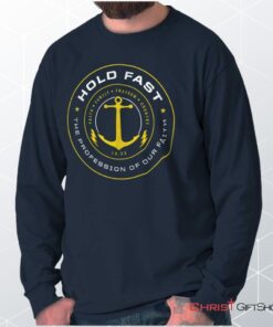 Hold Fast to Faith Unisex Shirt, Hoodie, Sweatshirt, Christian Shirt