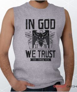 In God We Trust Sleeveless Unisex Shirt, Hoodie, Sweatshirt, Christian Shirt