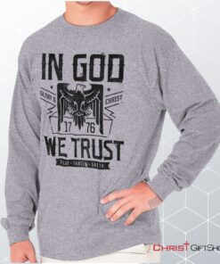 In God We Trust Unisex Shirt, Hoodie, Sweatshirt, Christian Shirt