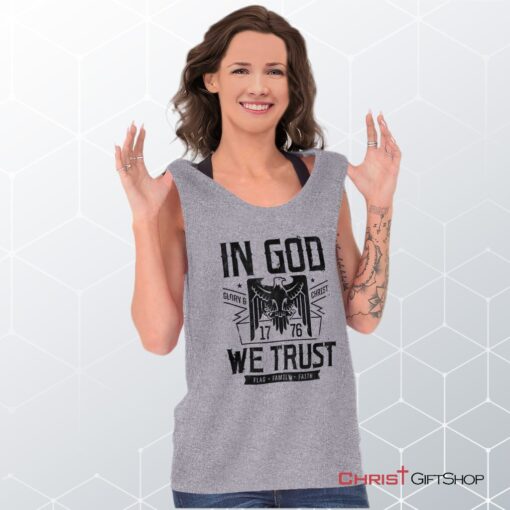 In God We Trust Unisex Shirt, Tank Top, Sweatshirt, Christian Faith Shirt