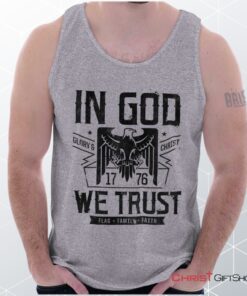 In God We Trust Unisex Shirt, Tank Top, Sweatshirt, Christian Faith Shirt