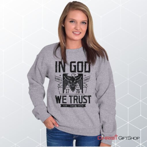 In God We Trust Unisex Shirt, Tank, Sweatshirt, Christian Shirt