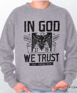 In God We Trust Unisex Shirt, Tank, Sweatshirt, Christian Shirt