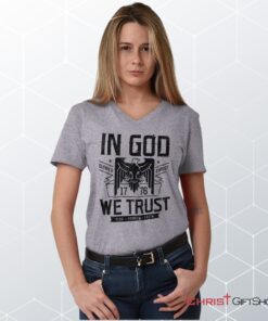 In God We Trust V Neck Unisex Shirt, Hoodie, Sweatshirt, Christian Shirt