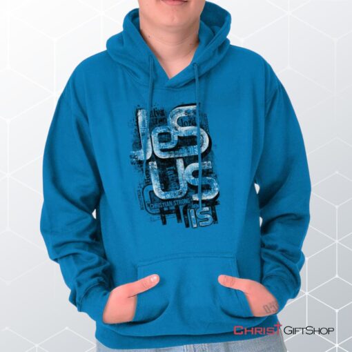 Jesus Christ Hoodie, Jesus Shirt