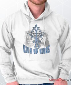 King Of Kings Cross Hoodie, Christian Shirt