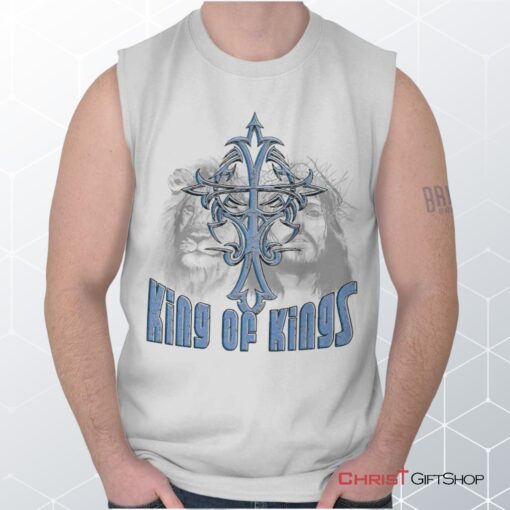 King Of Kings Cross Unisex Shirt, Tank, Sweatshirt, Jesus Shirt