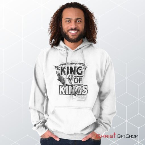 King of Kings Hoodie, Christian Shirt