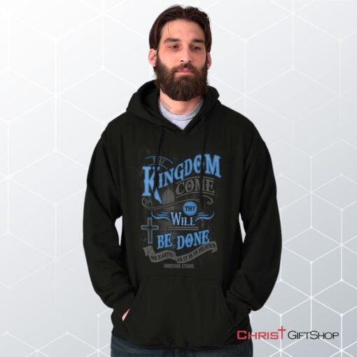 Kingdom Come Hoodie, Christian Gifts