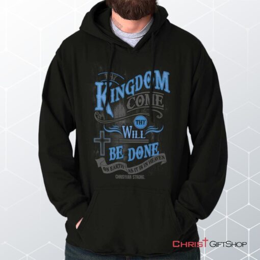 Kingdom Come Hoodie, Christian Gifts