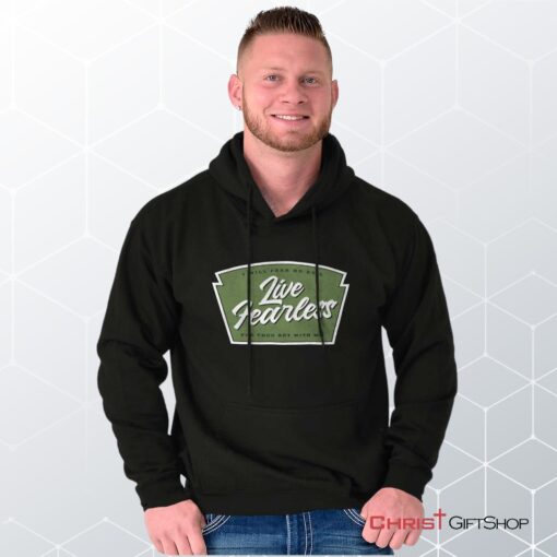 Live Fearless in God Hoodie, Christian Shirt