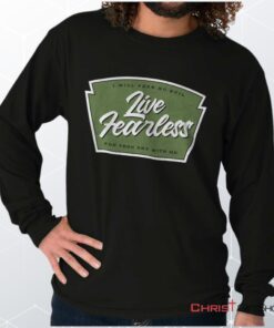 Live Fearless in God Unisex Shirt, Hoodie, Sweatshirt, Christian Shirt