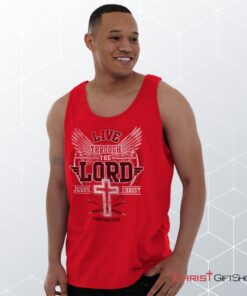 Live Through the Lord Unisex Shirt, Tank Top, Sweatshirt, Christian Faith Shirt