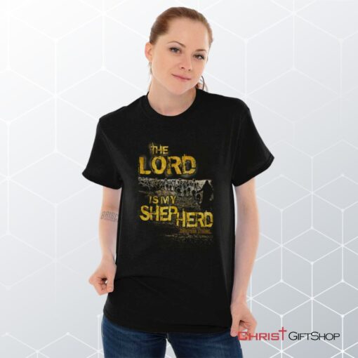 Lord Is My Shepherd Unisex Shirt, Hoodie, Sweatshirt, Jesus Shirt