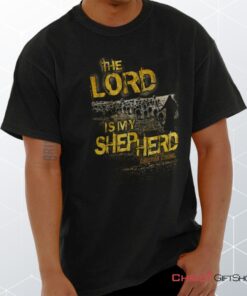 Lord Is My Shepherd Unisex Shirt, Hoodie, Sweatshirt, Jesus Shirt