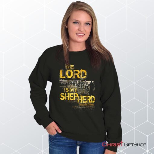 Lord Is My Shepherd Unisex Shirt, Tank, Sweatshirt, Christian Gifts