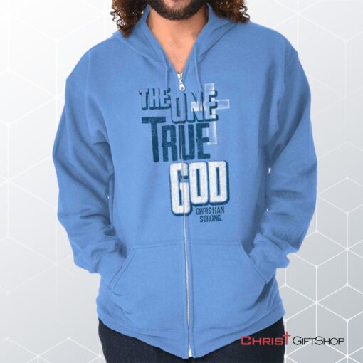 One True God Unisex Shirt, Jesus Shirt