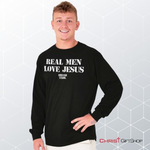 Real Men Love Jesus Long Sleeve Shirt, Jesus Shirt