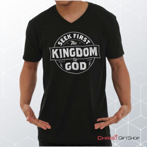 Seek First the Kingdom V Neck Unisex Shirt, Hoodie, Sweatshirt, Jesus Shirt