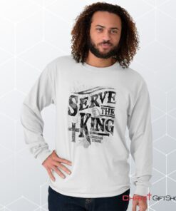 Serve The King Jesus Christ Long Sleeve Shirt, Jesus Shirt