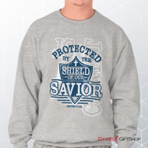 Shield of our Savior Unisex Shirt, Tank, Sweatshirt, Christian Faith Shirt