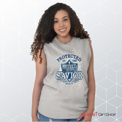 Shield of our Savior Unisex Shirt, Tank, Sweatshirt, Christian Gifts