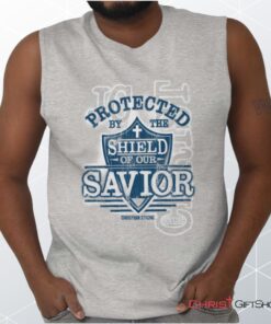 Shield of our Savior Unisex Shirt, Tank, Sweatshirt, Christian Gifts