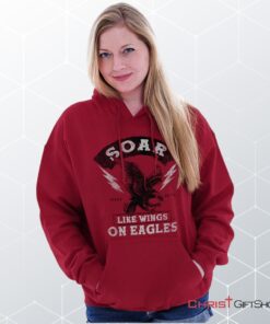 Soar Like Eagles Hoodie, Christian Shirt