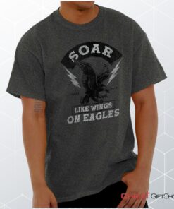 Soar Like Eagles Unisex Shirt, Hoodie, Sweatshirt, Christian Gifts