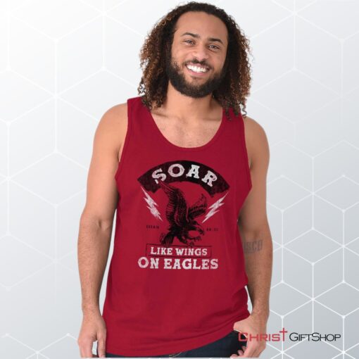 Soar Like Eagles Unisex Shirt, Tank Top, Sweatshirt, Jesus Shirt