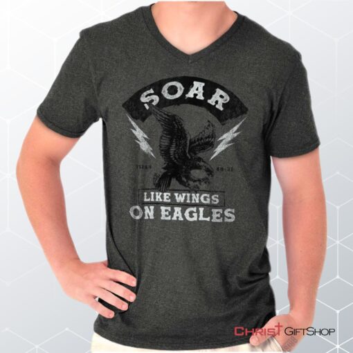 Soar Like Eagles V Neck Unisex Shirt, Hoodie, Sweatshirt, Christian Shirt