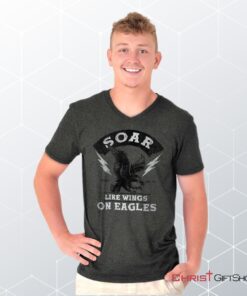 Soar Like Eagles V Neck Unisex Shirt, Hoodie, Sweatshirt, Christian Shirt