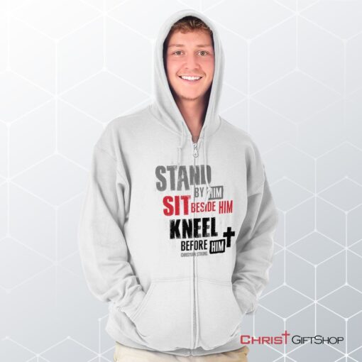 Stand Sit Kneel Unisex Shirt, Christian Gifts