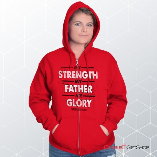 Strength Father Glory Unisex Shirt, Christian Gifts