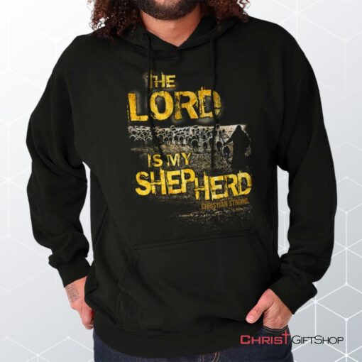 The Lord Is My Shepherd Hoodie, Jesus Shirt