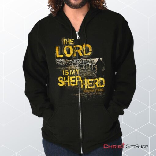 The Lord Is My Shepherd Unisex Shirt, Christian Gifts