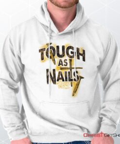 Tough As Nails Hoodie, Christian Gifts