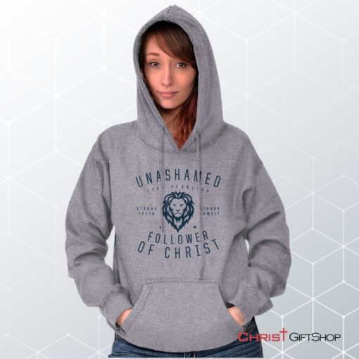 Unashamed Follower Hoodie, Christian Shirt