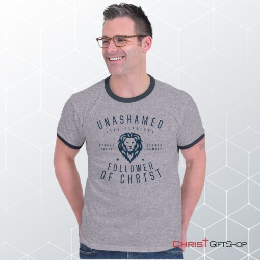 Unashamed Follower Ringer Shirt, Christian Shirt